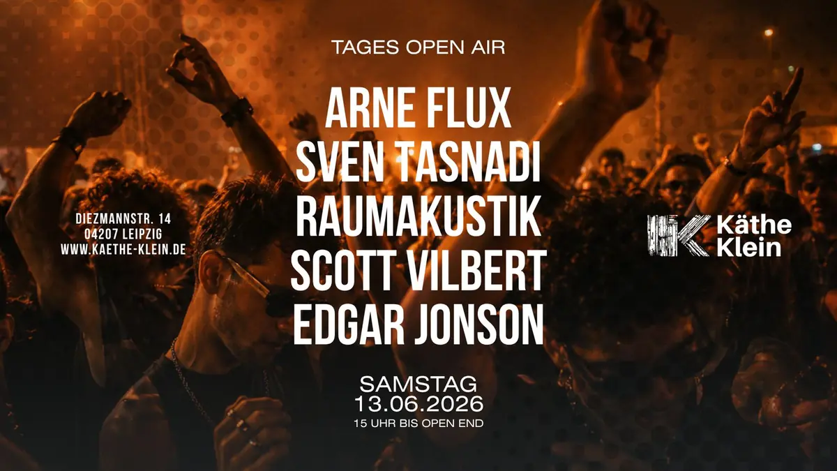 Käthe's DAY OA - Сб. 13.06.2026 - RAUMAKUSTIK I SVEN TASNADI I SCOT VILBERT та інші — Лейпциг