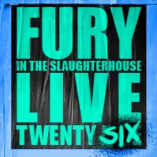 Fury in the Slaughterhouse - Fury Live Twenty Six — Ravensberger Park, Bielefeld