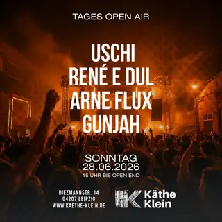 Käthe's DAY OA - Ned. 28.06.2026 - GUNJAH I USCHI I ARNE FLUX I RENE E-DUL I