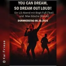 U2 - You Can Dream, So Dream Out Loud! | A U2 Evening with Birgit Fuß and Max Gösche — Cantine Bielefeld, Bielefeld
