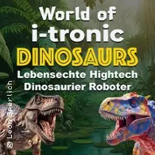 World of i-Tronic Dinosaurs - Bielefeld — Festplatz am Gleisdreieck, Bielefeld