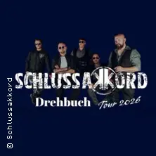 Schlussakkord - Drehbuch Tour 2026 — Matrix, Bochum