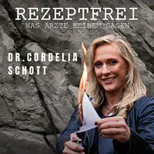 Dr. Cordelia Schott - Prescription-Free - What Doctors Don't Tell Anyone