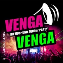 VENGA VENGA - Germany's Biggest 90s & 2000s Party