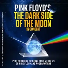 Pink Floyd's The Dark Side of the Moon - In Concert