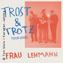 Frau Lehmann - Trost & Trotz Tour 2026 — Kulturzentrum Lagerhaus, Bremen