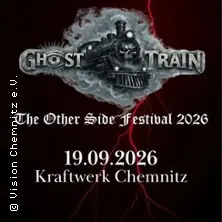 Ghosttrain - The Otherside 2026 — Kraftwerk Chemnitz e.V., Chemnitz