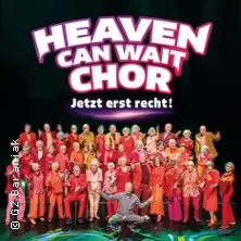 Heaven Can Wait Chor — Stadthalle Chemnitz, Chemnitz