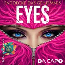 Da Capo Varieté - EYES — Da Capo Varieté, Darmstadt