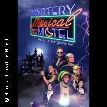 Mystery Musical Motel - Hansa Theater Hörde — Hansa-Theater Hörde, Dortmund