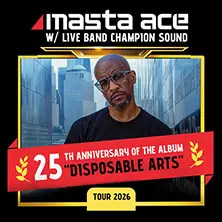 Masta Ace - Disposable Arts 25th Years Anniversary Tour — Chemiefabrik Dresden, Dresden