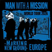 Man With A Mission — Blauer Salon Dresden, Dresden