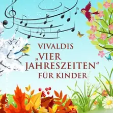 Vivaldi "Cztery pory roku" dla dzieci, koncert rodzinny, DRESDNER RESIDENZ KONZERTE / ORCHESTER