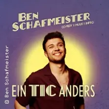 Ben Schafmeister - Ein Tic anders — projekttheater dresden e.V., Dresden