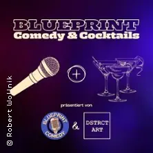 Blueprint Comedy - Comedy & Cocktails | Düsseldorf — dstrct.art, Düsseldorf
