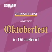Oktoberfest in Düsseldorf im Schlager Cafe & Henkel-Saal