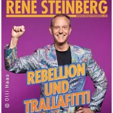 René Steinberg - Rebellion & Trallafitti — Steinhof Duisburg, Duisburg