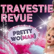 Travestie-Revue "Pretty Wo(man)" - Komedie, parodie a drzé konferování — DASDIE Live, Erfurt