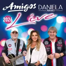 Amigos & Daniela Alfinito — Alte Oper Erfurt, Erfurt