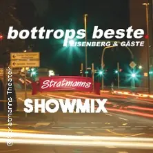 Bottrops Beste - Eisenberg & Gäste — Stratmanns Theater im Europahaus, Essen
