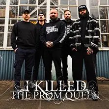 I Killed The Prom Queen - 25 Year Anniversary European Summer Tour 2026 — Das Bett, Frankfurt