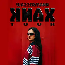 Wa22ermann - KNAX Tour 2026 — Nachtleben, Frankfurt