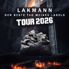 Lakmann - Der beste Tag meines Labels Tour 2026 — Charles Bronson, Halle (Saale)