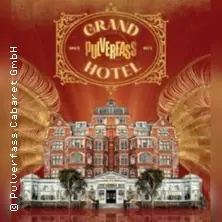 Grand Hotel Pulverfass — Pulverfass Cabaret, Hamburg
