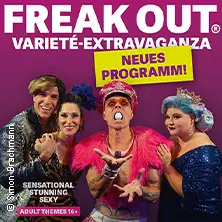 Freak Out! Varieté — Hansa-Theatersaal, Hamburg