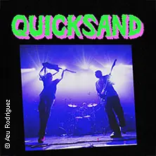 Quicksand — Knust, Hamburg