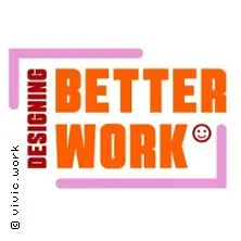 Designing Better Work - Eine Einführung in Work Design — Fruchthof Hamburg, Hamburg