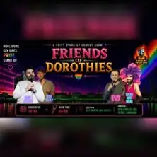 Friends of Dorothies - Pride Comedy Night