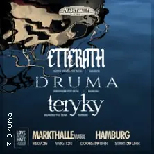 Etterath + Druma + Teryky — MARX, Hamburg