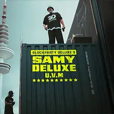 SAMY DELUXE Blockparty Deluxe — 45Hertz Gelände, Hamburg