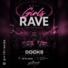 Girlfriends - Girly Only Rave | Die große Party Tour!