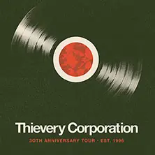Thievery Corporation - 30th Anniversary Tour — Grosse Freiheit 36, Hamburk