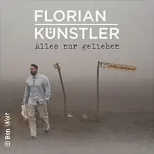 Florian Künstler - Alles nur geliehen - Tour 2026/2027