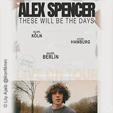 Alex Spencer - These will be the Days European Tour 2026 — Nochtspeicher & Nochtwache, Hamburk