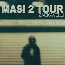 Zackavelli - MASI 2 Tour — Docks Hamburg, Hamburg