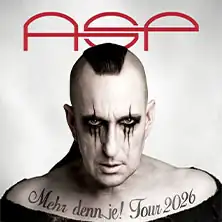 ASP - Mehr denn je! Tour 2026