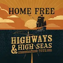 Home Free: Highways & High Seas Tour 2026