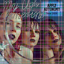 My Ugly Clementine - Apply Autonomy Tour 2026 — Knust, Hamburg