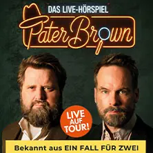 PATER BROWN - Das Live-Hörspiel - mit Antoine Monot, Wanja Mues & Marvelin — Friedrich-Ebert-Halle, Hamburg