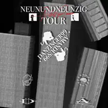 NEUNUNDNEUNZIG - Nichts Für Immer Tour