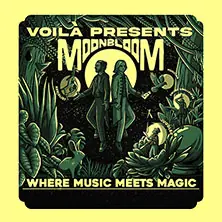 VOILÀ - presents MOONBLOOM: Where Music Meets Magic — Fabrik, Гамбург