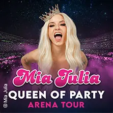 Mia Julia - Queen Of Party - Arena Tour — Sporthalle Hamburg, Hamburg