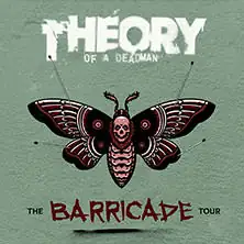 Theory of a Deadman - The Barricade Tour
