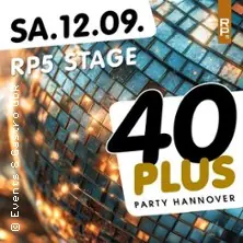 40plus Party — RP5 Stage, Hannover