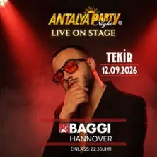 Tekir @ Antalya Party/ Night mit DJ Thiagobeatz, DJ Burak Öztürk, DJ N-Cee — BAGGI, Hannover