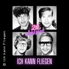Ich Kann Fliegen - 20 Jahre Ich Kann Fliegen